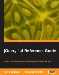 jQuery 1.4 Reference Guide [Repost]
