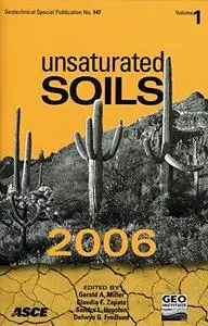 Unsaturated soils : proceedings of the Fourth International Conference on Unsaturated Soils : April 2-6, 2006, Carefree, Arizon