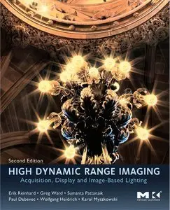 High Dynamic Range Imaging: Acquisition, Display, and Image-Based Lighting (repost)