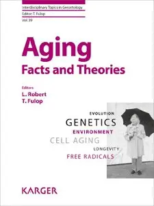 Aging: Facts and Theories (repost)