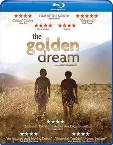 The Golden Dream (2013)