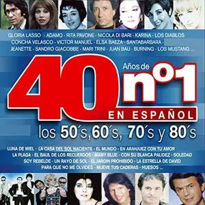 VA - 40 Años De Nº1: : Los 50-60-70-80 En Español (2015)