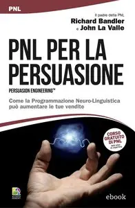 Richard Bandler - PNL per la Persuasione