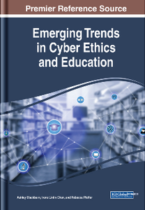 Emerging Trends in Cyber Ethics and Education