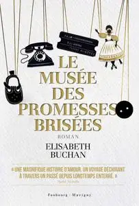 Elizabeth Buchan, "Le musée des promesses brisées"