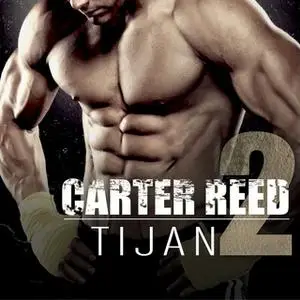 «Carter Reed 2» by Tijan