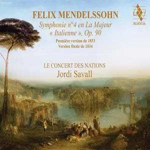 Jordi Savall & Le Concert des Nations - Mendelssohn: Symphony No. 4 'Italian' (2023) [Official Digital Download 24/96]