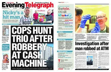 Evening Telegraph Late Edition – May 29, 2018