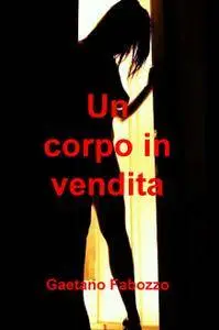 Un corpo in vendita