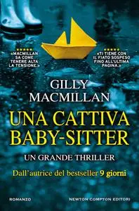 Gilly Macmillan - Una cattiva baby-sitter