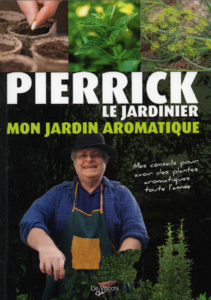 Mon Jardin Aromatique - Pierrick Le Jardinier