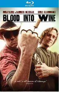 Blood Into Wine (2010)