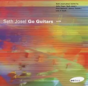 Seth Josel - Go Guitars (1998) {OODiscs oo36}