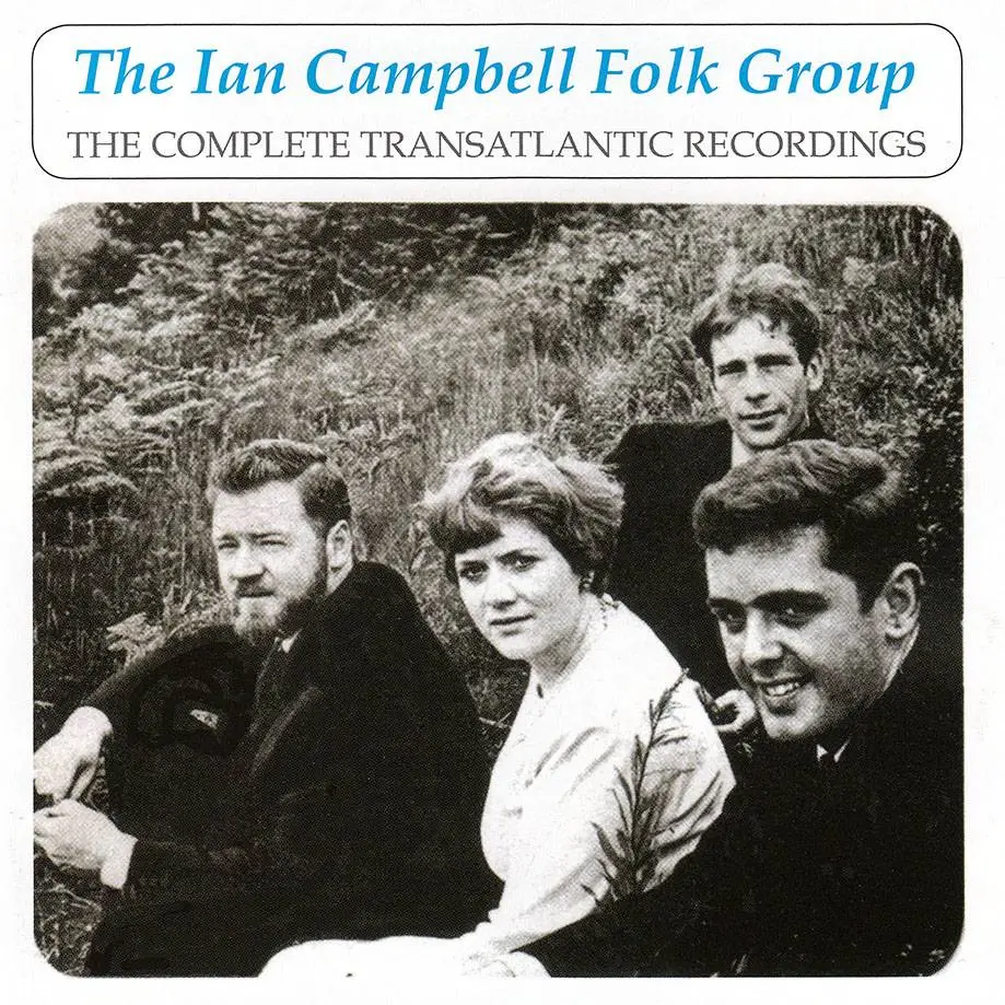 The Ian Campbell Folk Group - The Complete Transatlantic Recordings ...