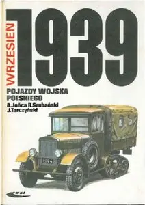 Wrzesień 1939: pojazdy Wojska Polskiego