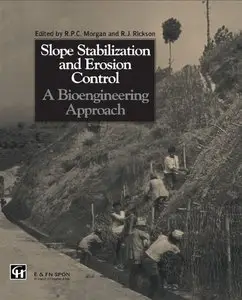 Slope Stabilization and Erosion Control: A Bioengineering Approach