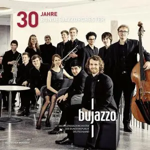 BujazzO - 30 Jahre Bundesjazzorchester (2018)