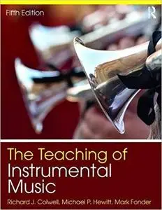 The Teaching of Instrumental Music Ed 5