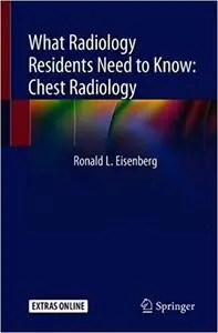 What Radiology Residents Need to Know: Chest Radiology