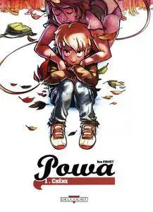 Powa, Tome 1 : Chêne