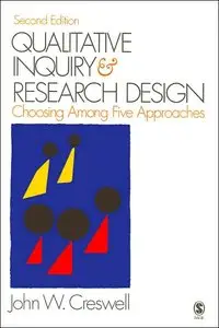Qualitative Inquiry and Research Design: Choosing among Five Approaches
