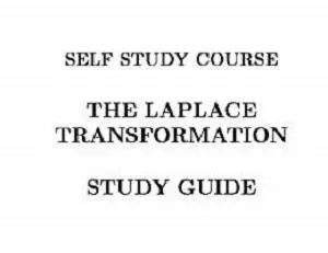 Laplace Transformation Self Study Course (Dr. Alan Kraus Books for Engineers Book 1)