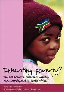 Inheriting Poverty? The Link Between Children's Wellbeing and Unemployment in South Africa