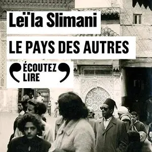 Leïla Slimani, "Le pays des autres"