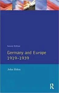 Germany and Europe 1919-1939 Ed 2