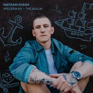 Nathan Evans - Wellerman - The Album (2022) [Official Digital Download]