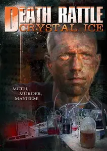 Death Rattle Crystal Ice (2009)