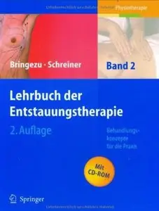 Lehrbuch der Entstauungstherapie: Band 2: Behandlungskonzepte für die Praxis (Auflage: 2) [Repost]