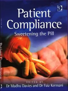 Patient Compliance: Sweetening the Pill (repost)
