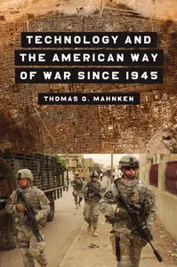 Technology and the American Way of War Since 1945 (repost)