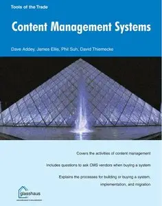 Content Management Systems (Tools of the Trade) by Dave Addey [Repost]
