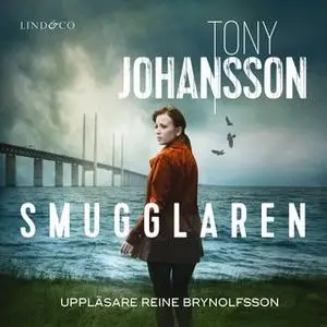 «Smugglaren» by Tony Johansson