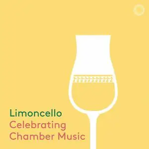 Limoncello: Celebrating Chamber Music (2021)