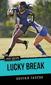 «Lucky Break» by Brooke Carter