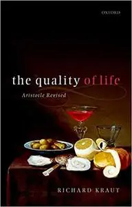 The Quality of Life: Aristotle Revised