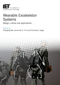 Wearable Exoskeleton Systems : Design, Control and Applications