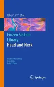 Frozen Section Library: Head and Neck