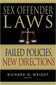 Sex Offender Laws: Failed Policies, New Directions (repost)