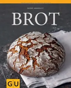 Brot (GU Themenkochbuch), Auflage: 7