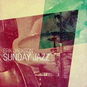 The Drum Broker - Erik Jackson Presents - Sunday Jazz WAV
