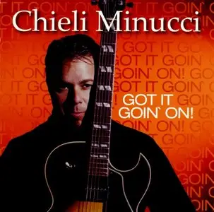 Chieli Minucci - Got It Goin' On (2005) {Shanachie 5124}