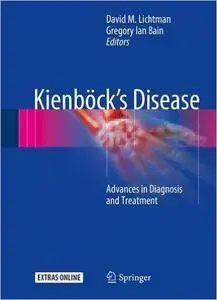 Kienböck’s Disease: Advances in Diagnosis and Treatment