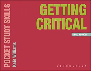 Getting Critical (Pocket Study Skills), 3rd Edition