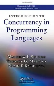 Introduction to Concurrency in Programming Languages 