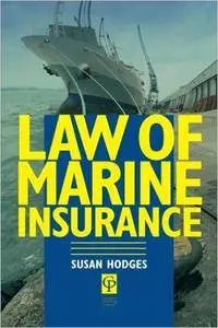 Susan Hodges - Law of Marine Insurance [Repost]
