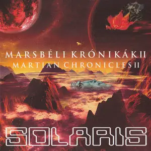 Solaris - Marsbéli Krónikák II (The Martian Chronicles II) (2014)
